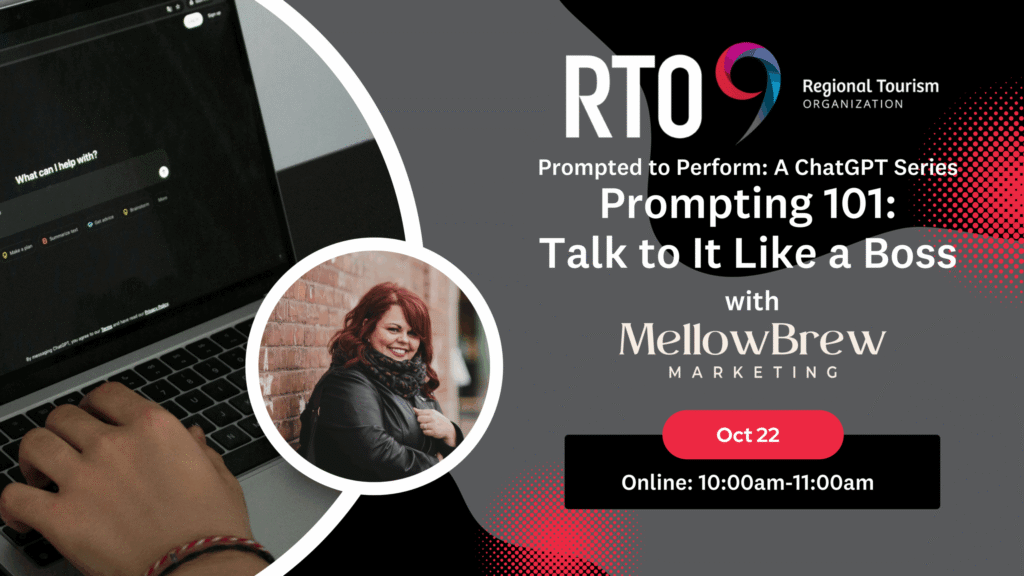 Promotional graphic for a virtual event titled "Prompting 101: Talk to It Like a Boss" with MellowBrew Marketing, exploring what is ChatGPT. Join us Oct 22, 10:00–11:00am, hosted by RTO 9.