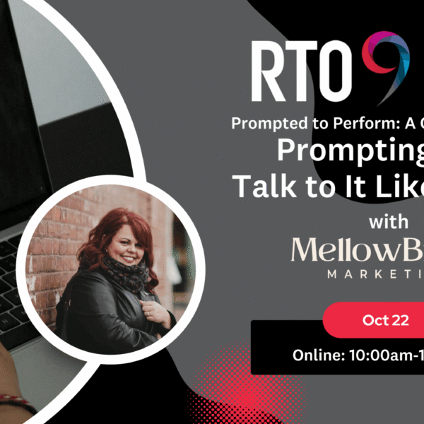 Promotional graphic for a virtual event titled "Prompting 101: Talk to It Like a Boss" with MellowBrew Marketing, exploring what is ChatGPT. Join us Oct 22, 10:00–11:00am, hosted by RTO 9.