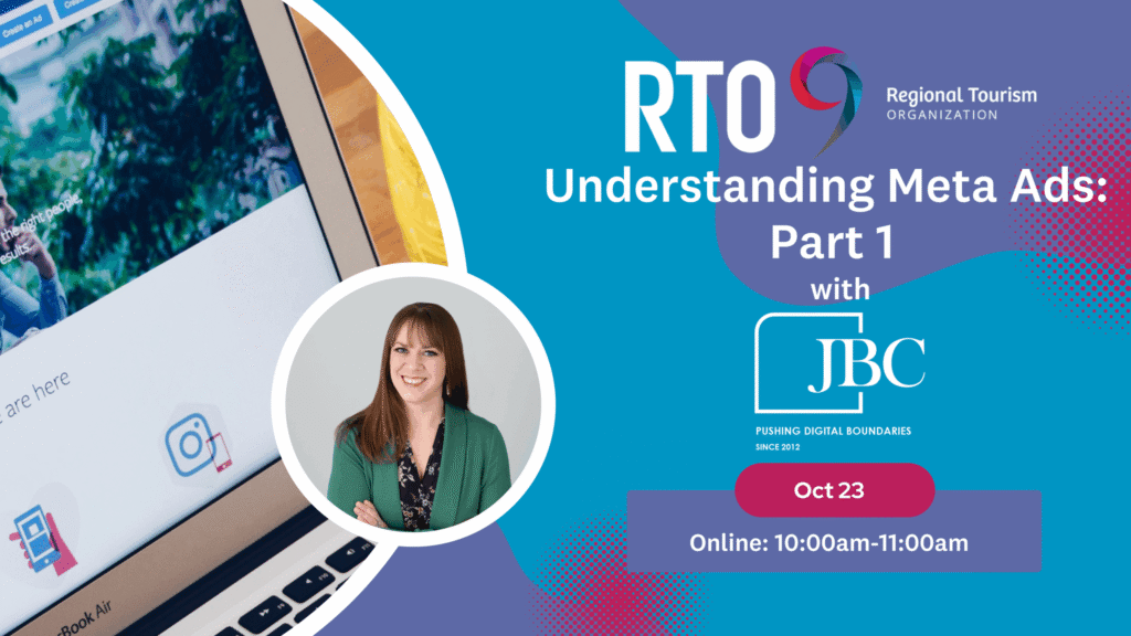 Promotional graphic for an online event, "Understanding Meta Ads: Part 1," by Regional Tourism Organization featuring JBC. Discover insights on Oct 23, 10:00am–11:00am—including tips like how to prompt ChatGPT for better marketing strategies.