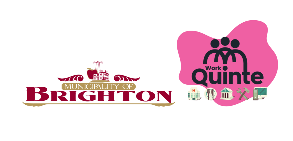 Municipality of Brighton logo on the left and Work in Quinte logo on the right, with small icons below Work in Quinte. Text above reads, "Brought to you in partnership with.