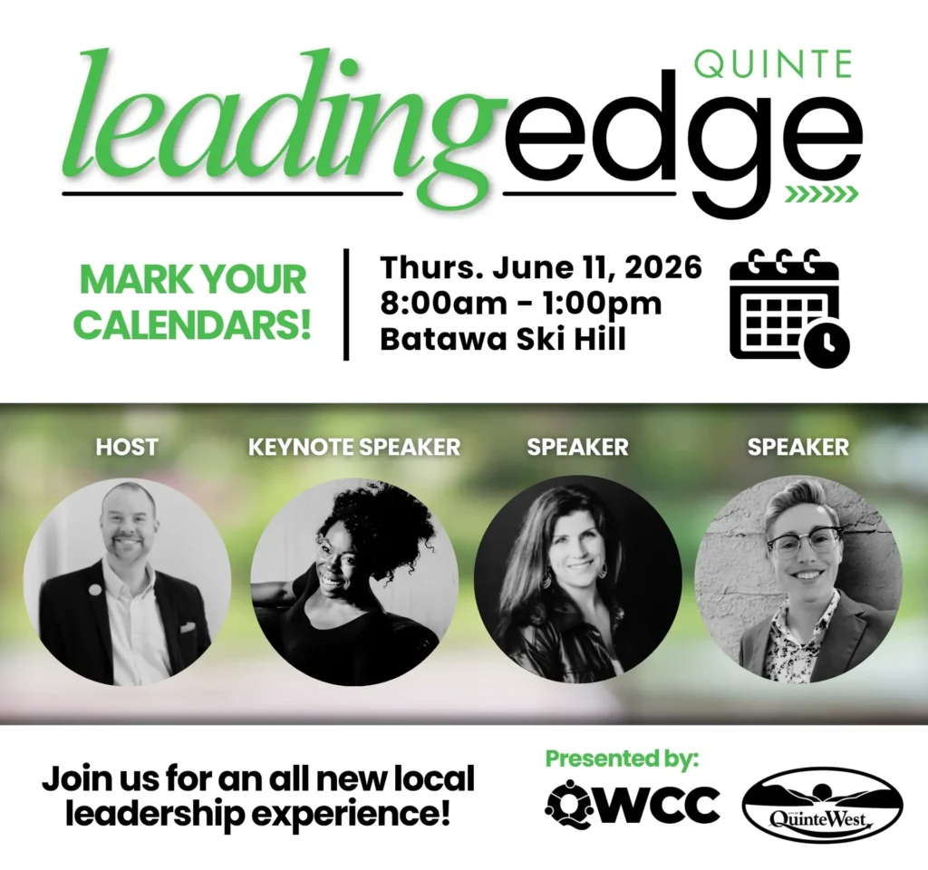 Event promo for "Leading Edge Quinte," featuring the Bay of Quinte Small Business Visibility Workshop, June 11, 2026, 8am–1pm at Batawa Ski Hill. Includes host and speaker photos, event details, WCC and Quinte West logos in green and black.