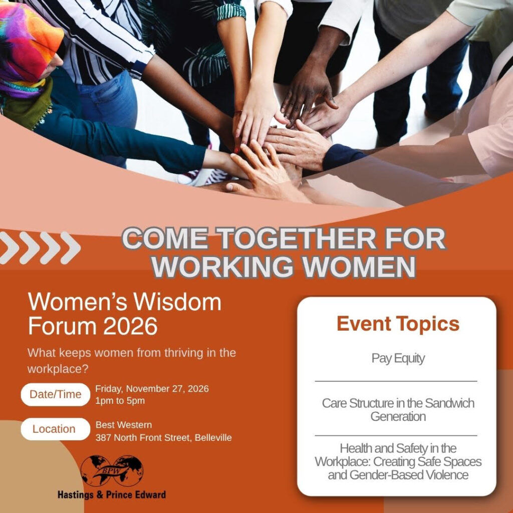 Flyer for the Women’s Wisdom Forum 2026 on Friday, November 27, at the Best Western in Belleville, covering marketing basics and topics on pay equity, care structures, and workplace safety.